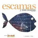 Escamas y Más Escamas