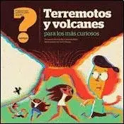 Terremotos y Volcanes para los Más Curiosos