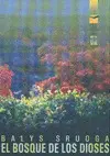 Bosque de los Dioses, el