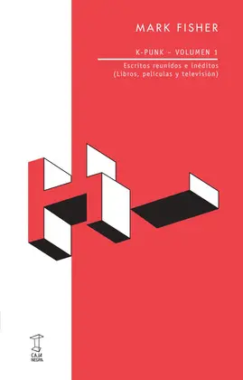 K-Punk Volumen 1: Escritos Reunidos e Inéditos (Libros, Películas y Televisión)