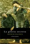 Gloria Secreta, la