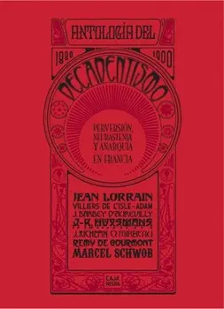 Antología del Decadentismo (1880-1900)