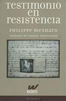 Testimonio en Resistencia