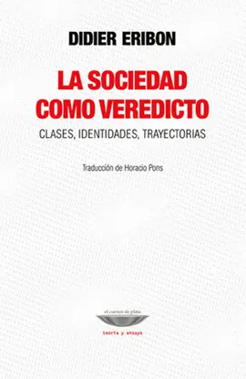 Sociedad Como Veredicto, la
