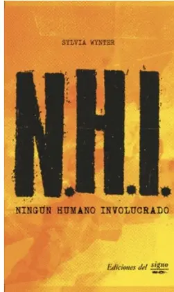 Nhi. Ningún Humano Involucrado