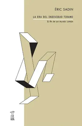 Era del Individuo Tirano, la