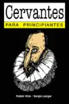 Cervantes para Principiantes
