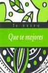 Que te Mejores