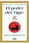 Poder del Tigre, el