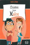 Chistes Híper Malos