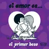 Amor Es... El Primer Beso, el