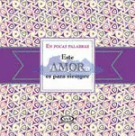 Este Amor Es para Siempre
