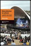 Desculturizar la Cultura