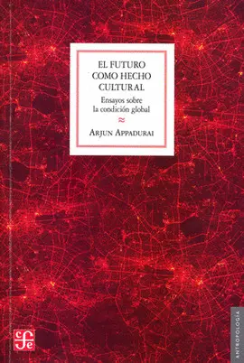 Futuro Como Hecho Cultural, el