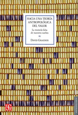 Hacia una Teoría Antropológica del Valor