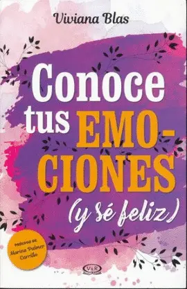 Conoce Tus Emociones y sé Feliz