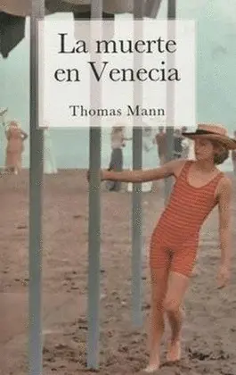 MUERTE EN VENECIA, LA MUERTE EN VENECIA, LA