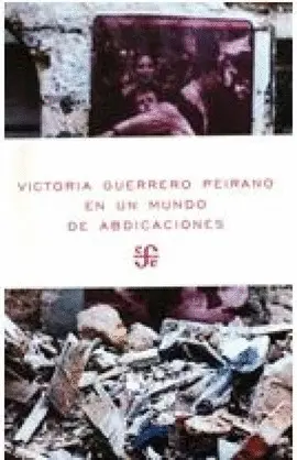 En un Mundo de Abdicaciones