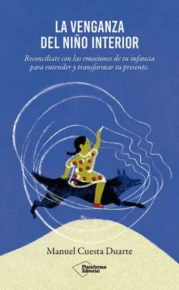 Venganza del Niño Interior, la