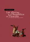Glorias de la República de Tlaxcala