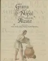 Grana y el Nopal en los Textos de Alzate, la