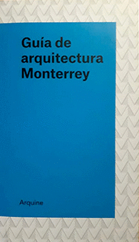 GUA DE ARQUITECTURA MONTERREY
