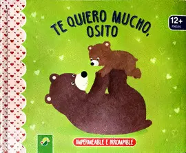TE QUIERO MUCHO OSITO TE QUIERO MUCHO OSITO