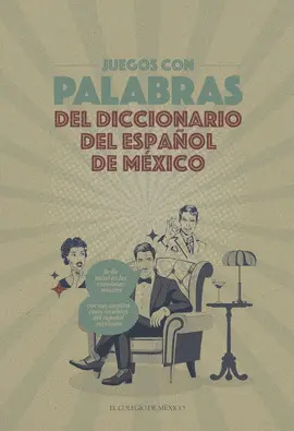 Juegos con Palabras del Diccionario del Español de México