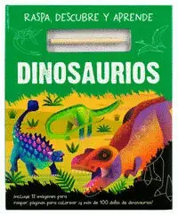 Raspa, Descubre y Aprende. Dinosaurios
