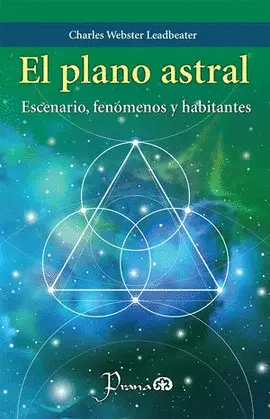 PLANO ASTRAL, EL PLANO ASTRAL, EL