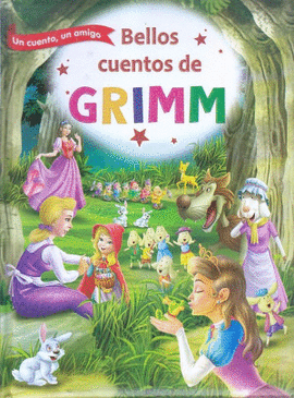 BELLOS CUENTOS DE GRIMM