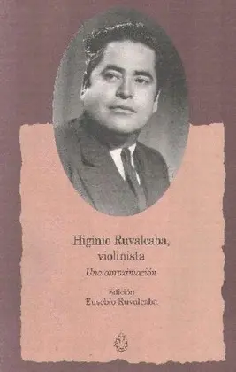 Higinio Ruvalcaba, Violinista