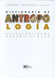 DICCIONARIO DE ANTROPOLOGÍA DICCIONARIO DE ANTROPOLOGÍA
