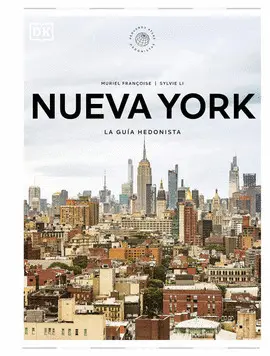 Nueva York. La Guía Hedonista