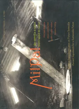 Milpa: de Semilla a Salsa (Bilingüe)