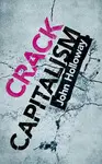 CRACK CAPITALISM