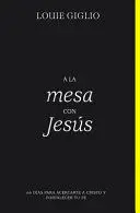 A la Mesa con Jesús