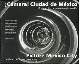 ¡CÁMARA! CIUDAD DE MÉXICO