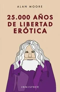 25.000 AÑOS DE LIBERTAD ERÓTICA 25.000 AÑOS DE LIBERTAD ERÓTICA