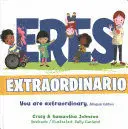 Eres Extraordinario (Bilingue)