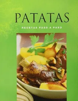 Patatas. Recetas Paso a Paso