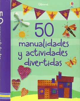 50 Manualidades y Actividades Divertidas