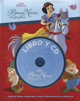 DISNEY PRINCESA. BLANCA NIEVES Y LOS SIENTE ENANOS