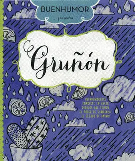 Buenhumor Presenta Gruñon