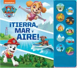 Paw Patrol. Tierra, Mar y Aire