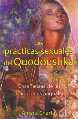 PRÁCTICAS SEXUALES DEL QUODOUSHKA, LAS
