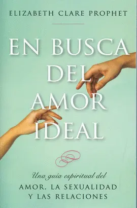 EN BUSCA DEL AMOR IDEAL EN BUSCA DEL AMOR IDEAL