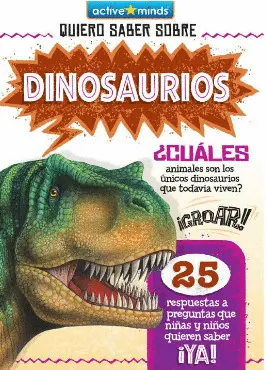 Quiero Saber Sobre Dinosaurios