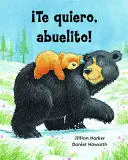 ¡Te Quiero, Abuelito!