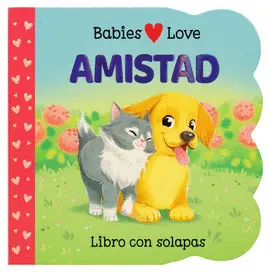 BABIES LOVE. AMISTAD BABIES LOVE. AMISTAD